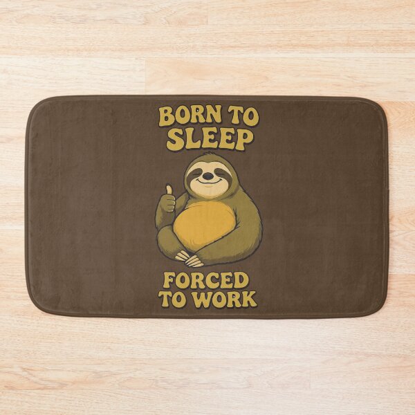 Item preview, Born To Sleep Forced To Work Funny Sloth designed and sold by BooDesignStudio.