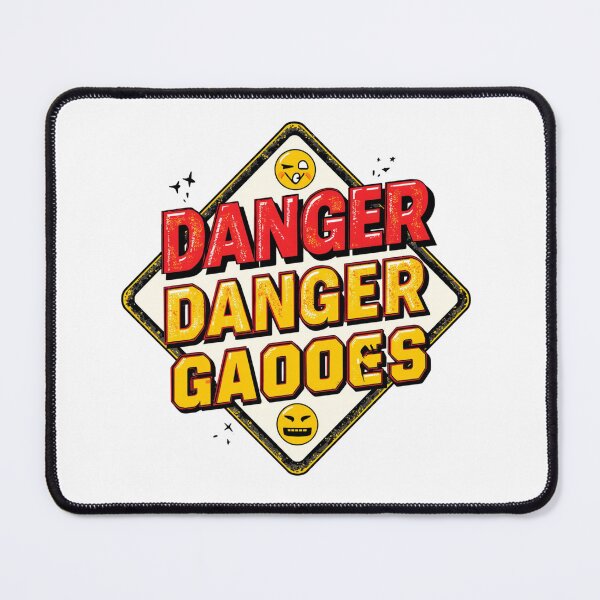 Item preview, Danger Danger Gadoes Funny Retro Warning Sign T-Shirt | Meme Humor Graphic Design designed and sold by Vvmd.