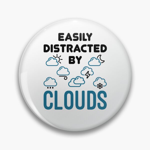 Item preview, Easily Distracted by Clouds Weather Meteorology designed and sold by jaygo.