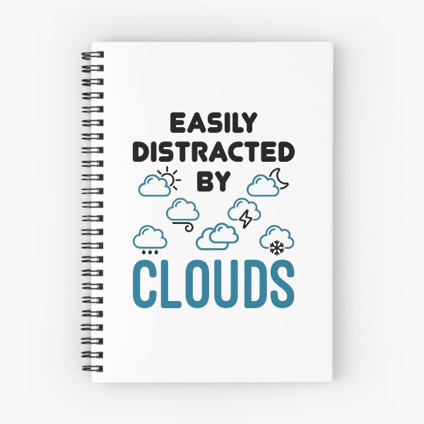 Item preview, Easily Distracted by Clouds Weather Meteorology designed and sold by jaygo.