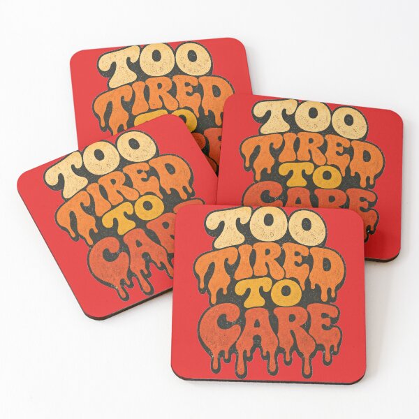 Item preview, Too Tired To Care - Retro Melting Typography Vintage 70s Design designed and sold by Golden Era Studio.