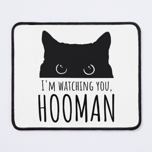 Item preview, Peeking Cat says I'm watching you, HOOMAM! designed and sold by Squirrel Adventurous.