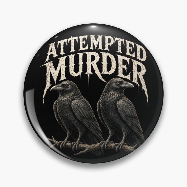 Item preview, Attempted Murder Raven Dark Humor designed and sold by Victor Shadehorn.