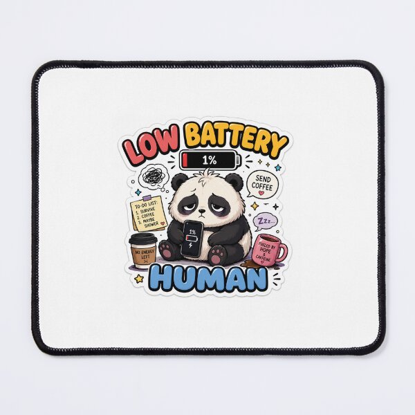 Item preview, Low Battery Human Funny Panda Sticker designed and sold by Dropza.