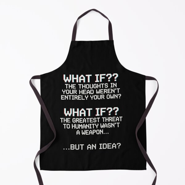 Item preview, What If?? The Thoughts In Your Head Weren't Entirely Your Own? What If?? The Greatest Threat To Humanity Wasn't A Weapon... But An Idea? Conspiracy Theory Philosophical Thinker designed and sold by SofenArt.