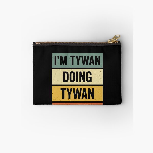 Item preview, I'm Tywan Doing Tywan Things Personalized Name Custom Tywan Lover designed and sold by SofenArt.