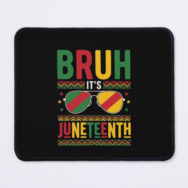 Item preview, Bruh It's Juneteenth Black History Freedom Celebration designed and sold by SofenArt.