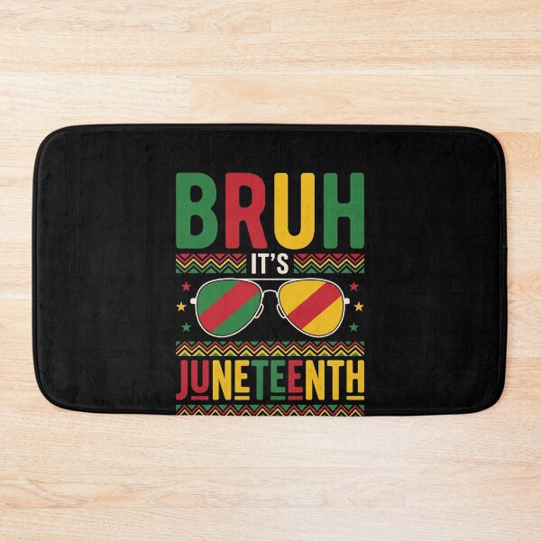 Item preview, Bruh It's Juneteenth Black History Freedom Celebration designed and sold by SofenArt.