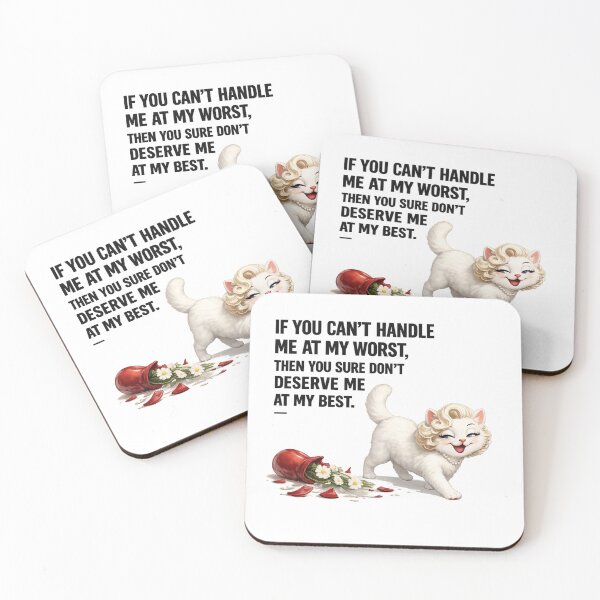 Item preview, Marilyn Monroe Inspired Cat Quote – If You Can't Handle Me At My Worst Then You Sure Don't Deserve Me At My Best designed and sold by Donsean22.