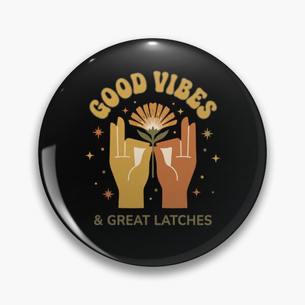 Item preview, Groovy Good Vibes Great Latches Lactation Consultant designed and sold by Lucysthoughts.