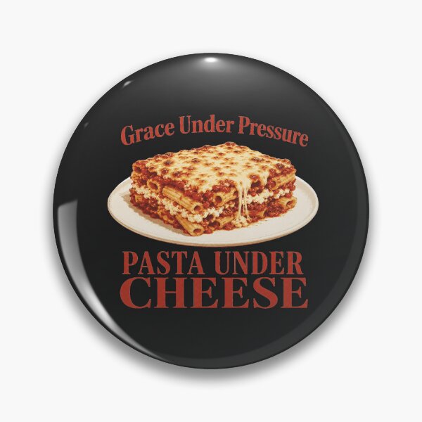 Item preview, Grace Under Pressure Pasta Under Cheese Baked Ziti designed and sold by POD DYNASTY | Original Print On Demand T-Shirt Graphics.