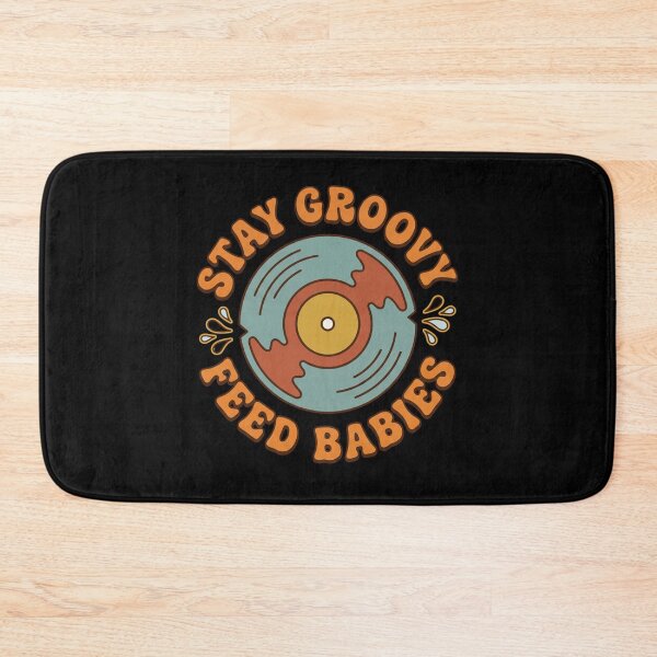 Item preview, Groovy Stay Groovy Feed Babies Lactation Consultant designed and sold by Lucysthoughts.