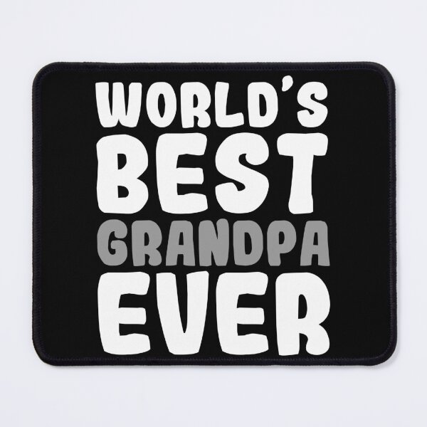 Item preview, World’s Best Grandpa Ever designed and sold by Mustapha ALAHAYANE.