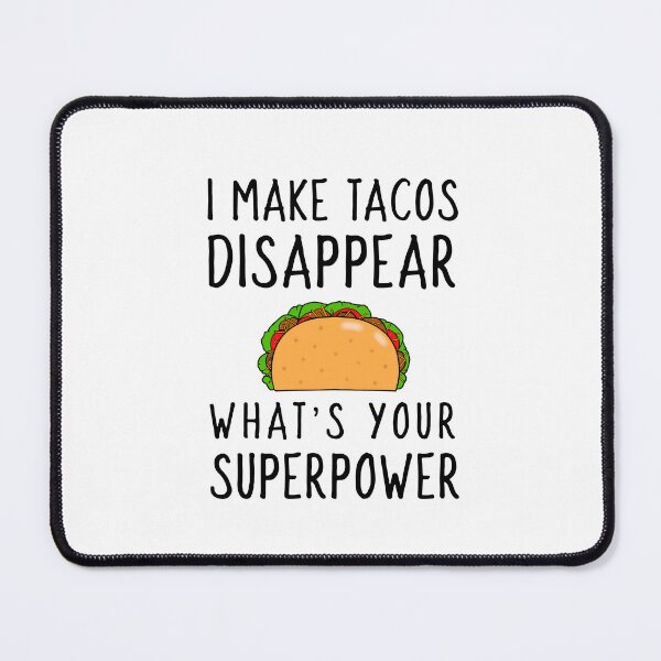 Item preview, Funny Tacos Superpower designed and sold by Sartoris Art.