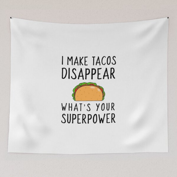 Item preview, Funny Tacos Superpower designed and sold by Sartoris Art.