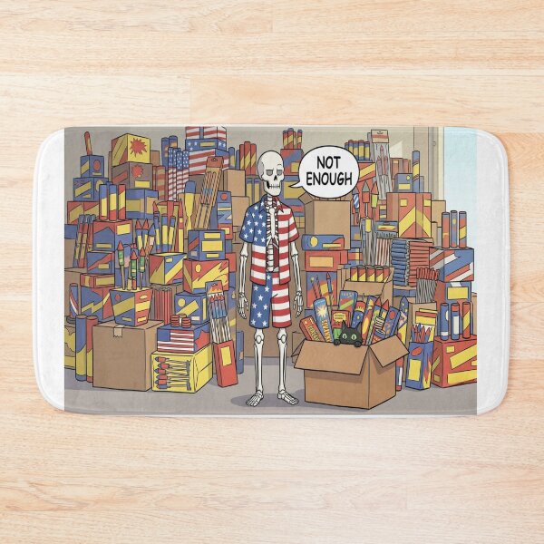 Item preview, Not Enough – Skeleton 4th of July Fireworks Lover designed and sold by Red  Corason ⭐⭐⭐.
