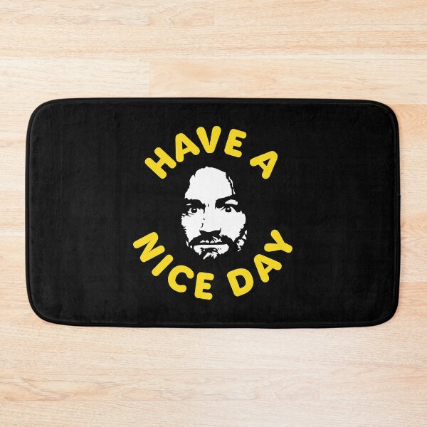Item preview, MANSON HAVE A NICE DAY designed and sold by TLW716.