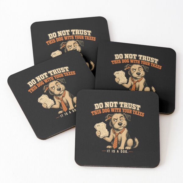 Item preview, Do Not Trust This Dog With Your Taxes Funny Dog Lover  designed and sold by freshwear design.
