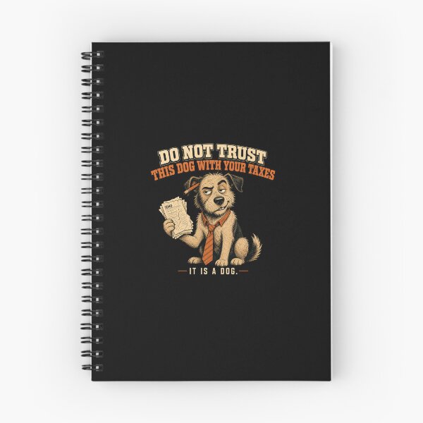 Item preview, Do Not Trust This Dog With Your Taxes Funny Dog Lover  designed and sold by freshwear design.