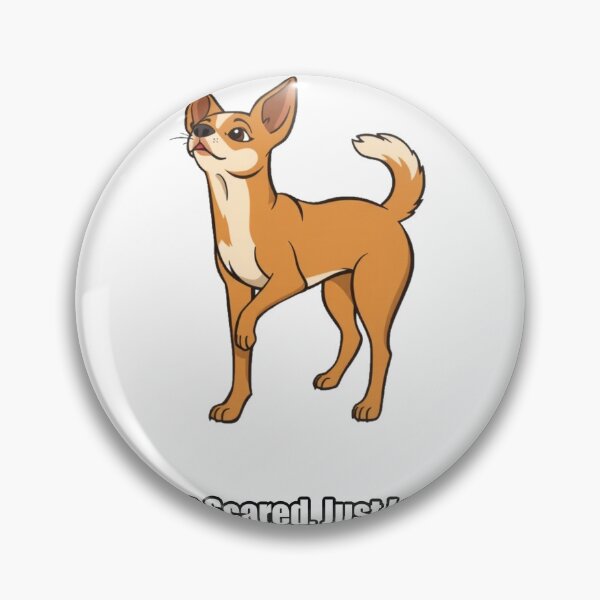 Item preview, Chihuahua Sticker - Not Scared Just Loud - Fearless Chihuahua designed and sold by pawdrops.