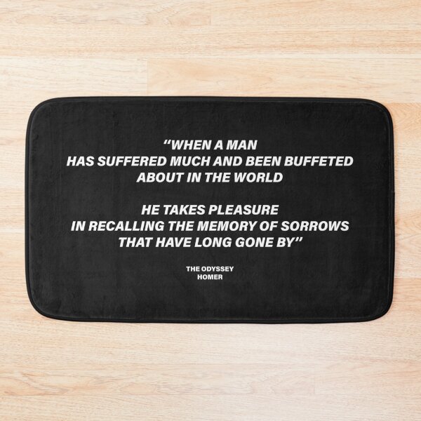 Item preview, Taking Pleasure in the Memory of Sorrows Past — The Odyssey Quote (Black Version) designed and sold by LiteraryRelics.
