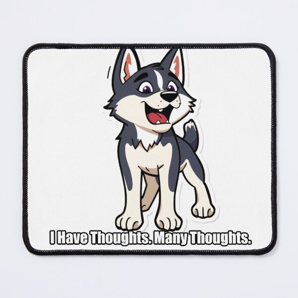Item preview, Husky Sticker - I Have Thoughts Many Thoughts - Vocal Husky designed and sold by pawdrops.