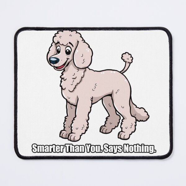 Item preview, Poodle Sticker - Smarter Than You Say Nothing - Funny Poodle designed and sold by pawdrops.
