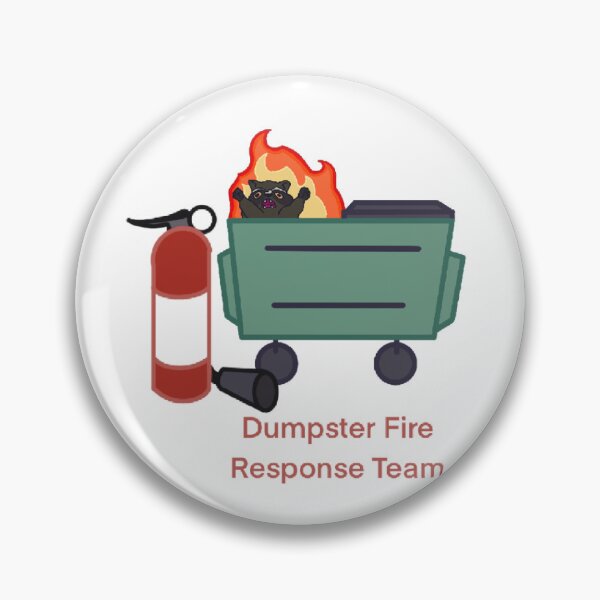 Item preview, Dumpster Fire Response Team designed and sold by KryptidsKrafts.