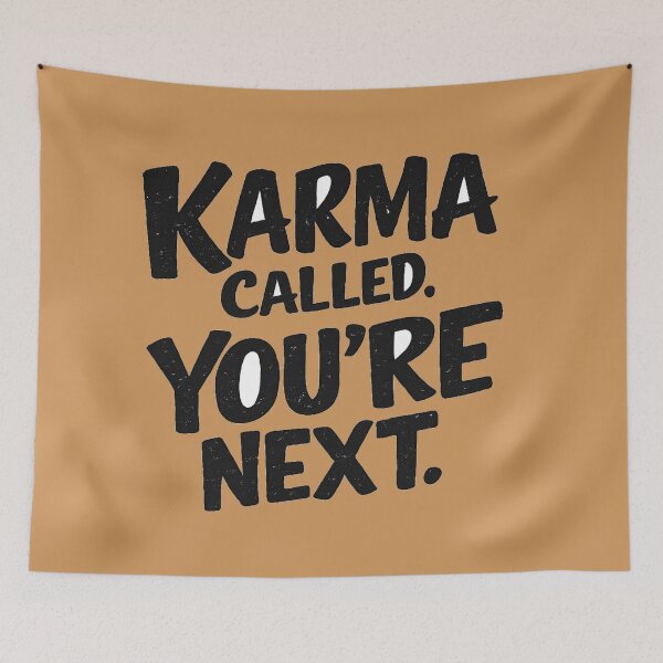 Item preview, Karma Called You're Next Funny Sarcastic Quote designed and sold by NadineDemShop.