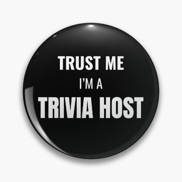 Item preview, Trust Me I'm a Trivia Host (White) designed and sold by ShipCrewNation.