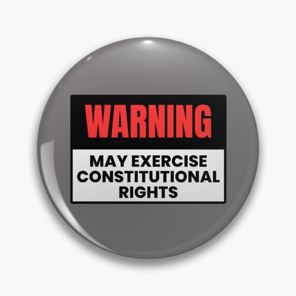 Item preview, Warning - May Exercise Constitutional Rights designed and sold by Natalie Bromer.