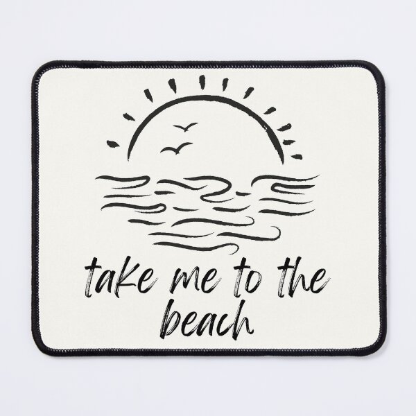 Item preview, Take Me To The Beach designed and sold by VibetheSeason.