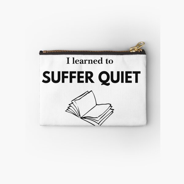 Item preview, I Learned to Suffer Quietly – Emotional Quote Design designed and sold by amarprints.