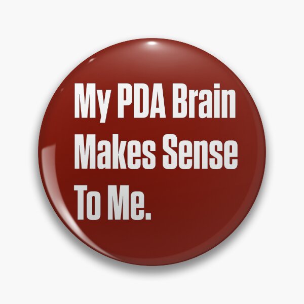 Item preview, PDA Brain Makes Sense Neurodivergent Autism Pride designed and sold by Notty DOT.
