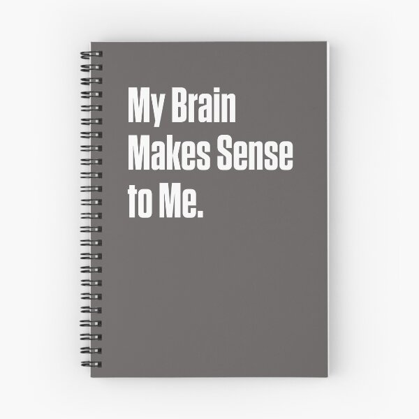 Item preview, My Brain Makes Sense to Me – ND Pride designed and sold by Notty DOT.