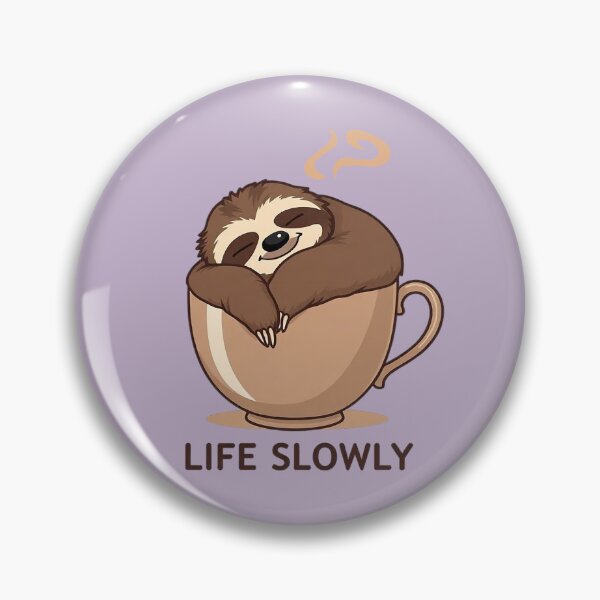 Item preview, Life Slowly: Cozy Sloth Coffee Vibes. designed and sold by Endless7Art.