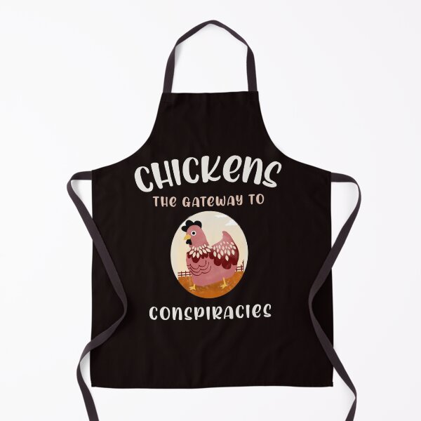 Item preview, CHICKENS THE GATEWAY TO CONSPIRACIES | ANOMALY HUMOR SERIES — FARM EDITION designed and sold by WitLounge.