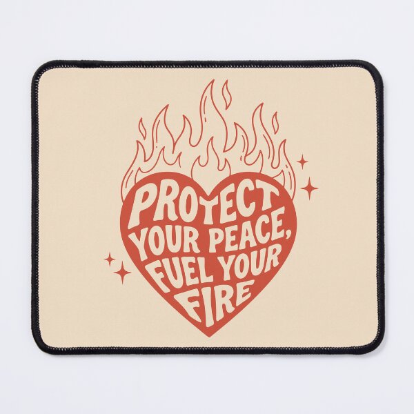 Item preview, Protect Your Peace, Fuel Your Fire designed and sold by ArteDelCine.