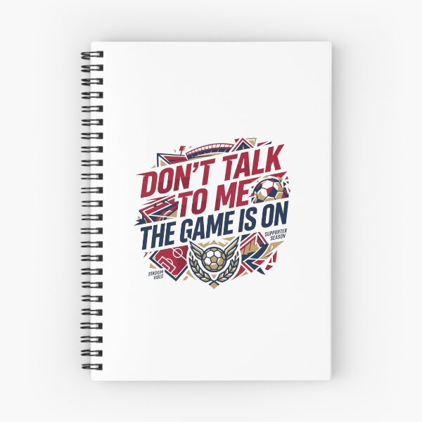 Item preview, Dont Talk To Me Soccer Game Is On designed and sold by EverBranz-stor.