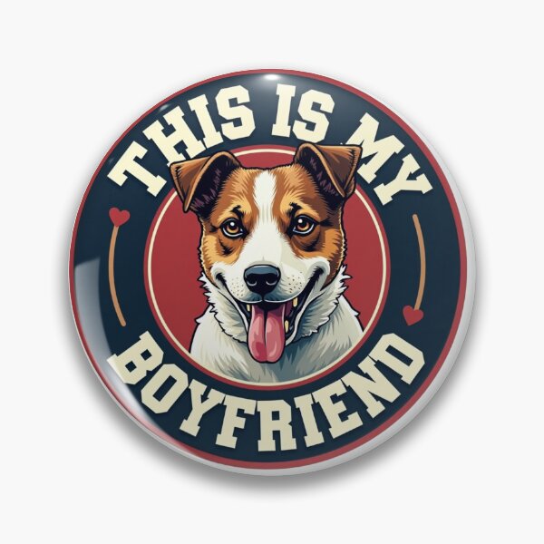 Item preview, Jack Russell Terrier in circular badge with This Is My Boyfriend text designed and sold by Prints by Mat.