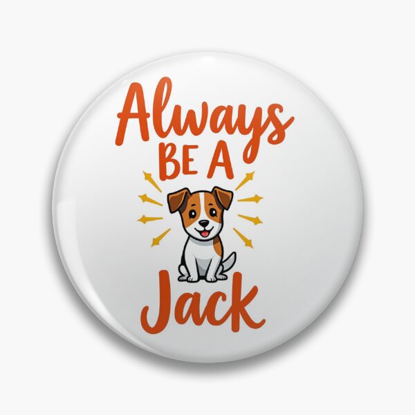 Item preview,  Always Be A Jack with cute Jack Russell Terrier designed and sold by Prints by Mat.