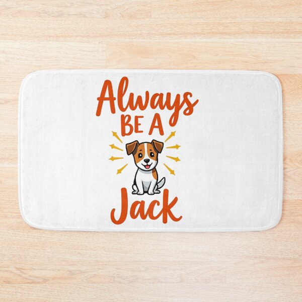 Item preview,  Always Be A Jack with cute Jack Russell Terrier designed and sold by Prints by Mat.