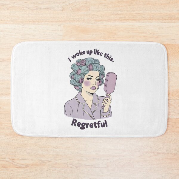 Item preview, I Woke Up Like This Regretful designed and sold by piendekmu.