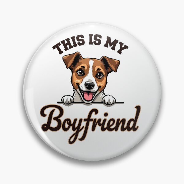 Item preview, Jack Russell Terrier peeking over line with This Is My Boyfriend text designed and sold by Prints by Mat.