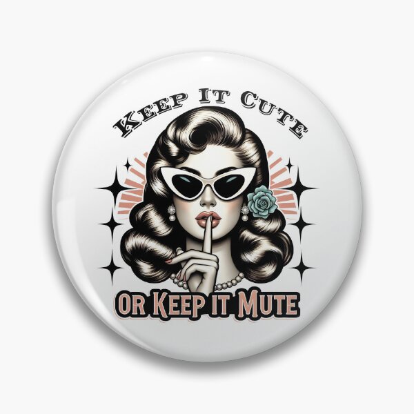 Item preview, Keep It Cute Or Keep Mute designed and sold by piendekmu.