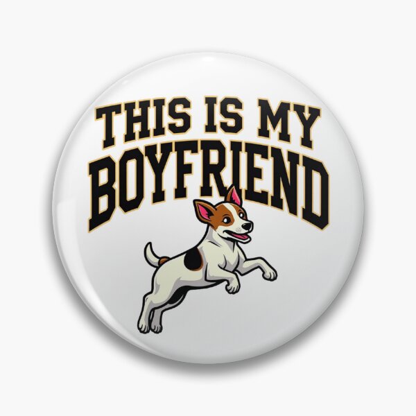 Item preview, Jack Russell Terrier with This Is My Boyfriend text designed and sold by Prints by Mat.