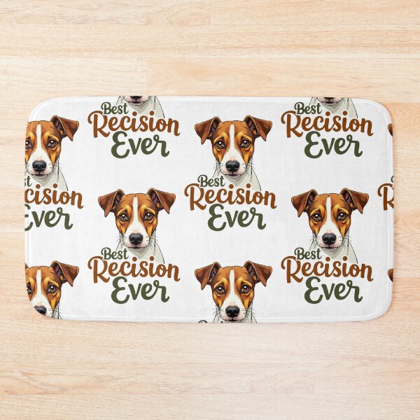 Item preview, Jack Russell Terrier with Best Decision Ever text designed and sold by Prints by Mat.
