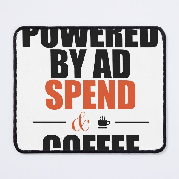 Item preview, Powered by Ad Spend & Coffee designed and sold by AdFuelCo.