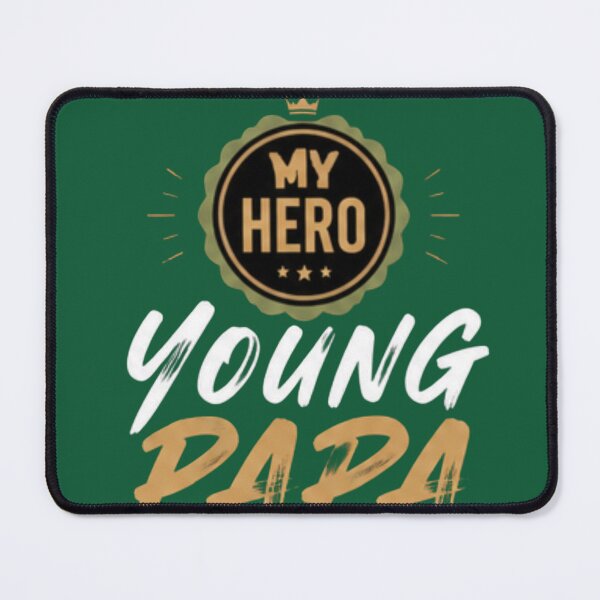Item preview, Young Papa -My Hero designed and sold by ekemarket.