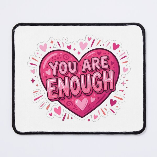 Item preview, You Are Enough Heart Affirmation designed and sold by Owcomm.